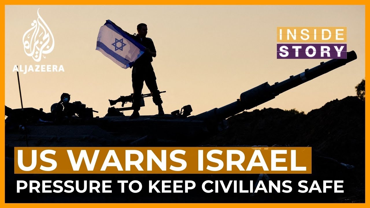 Will Israel heed US warnings to protect civilians? | Inside Story
