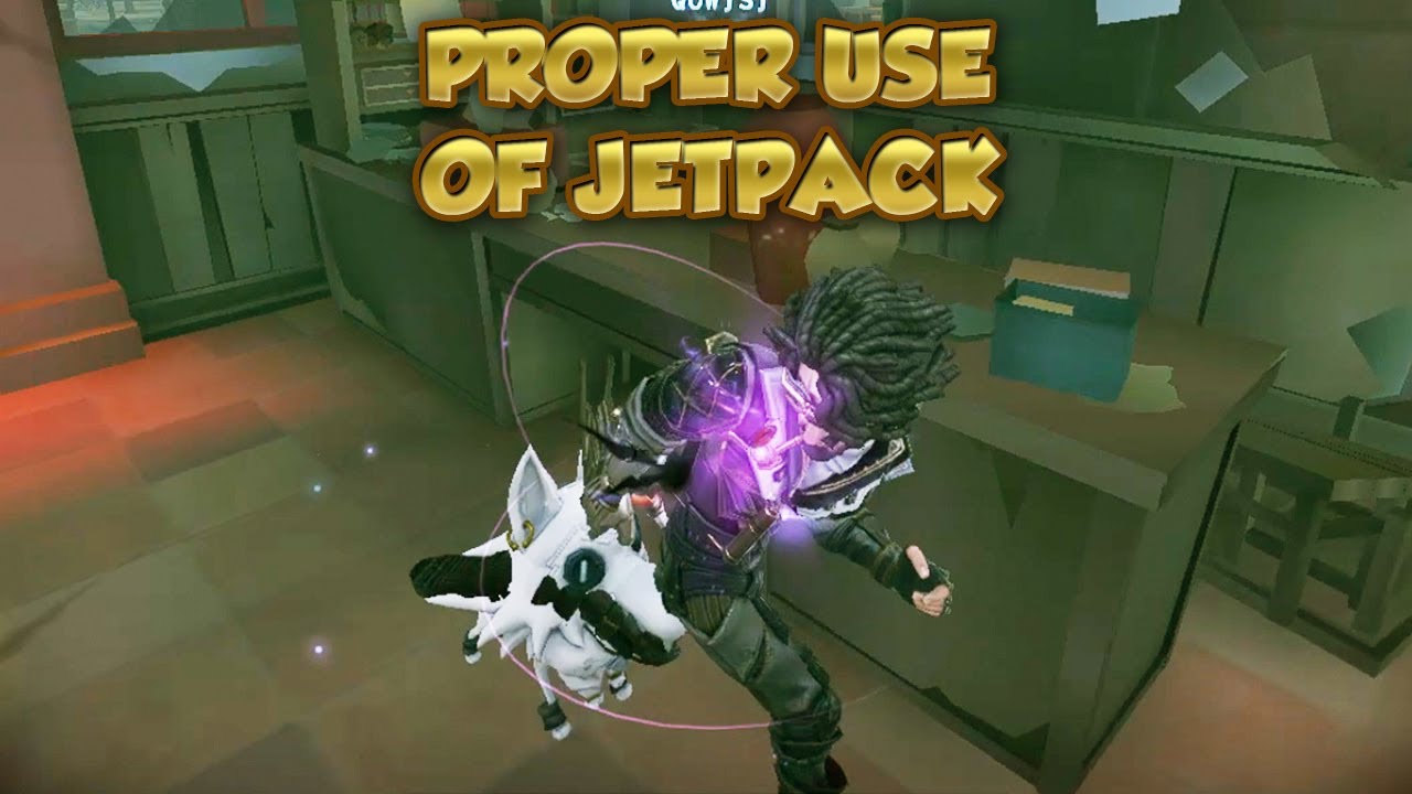 Proper Use Of Jetpack | Identity V | 第五人格 | 제5인격 | Aeroplanist