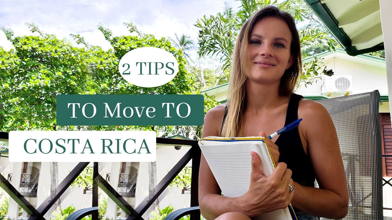 2 Tips to Move to Costa Rica | Costa Rica Expat Mom