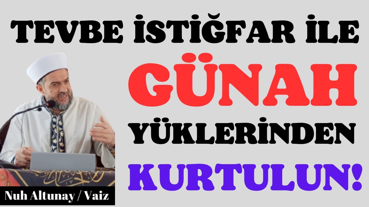 TEVBE, İSTİĞFAR İLE GÜNAH YÜKLERİNDEN KURTULUN! #kuran #islam #allah