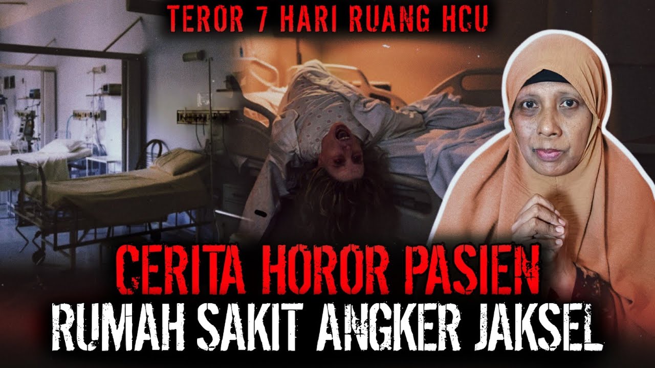 TEROR TIAP MALAM ?? PASIEN RUMAH SAKIT ANGKER JAKARTA SELATAN !!