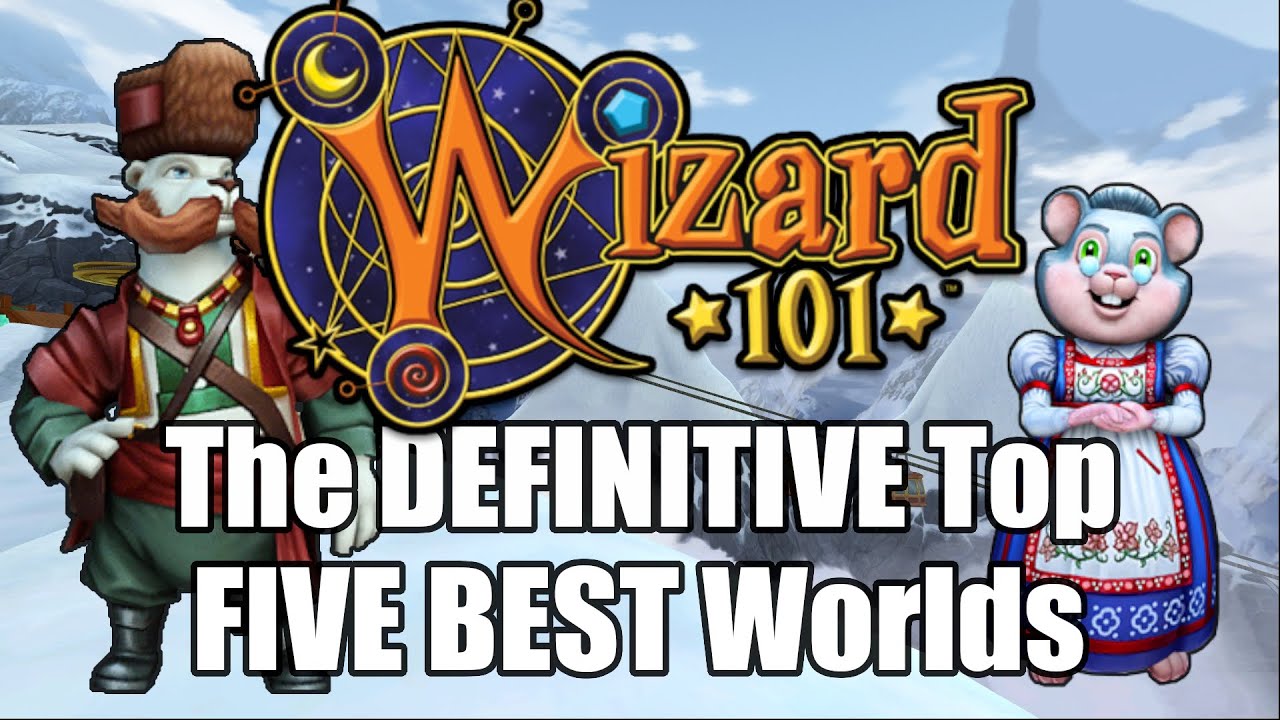 The Top 5 BEST Worlds in Wizard101