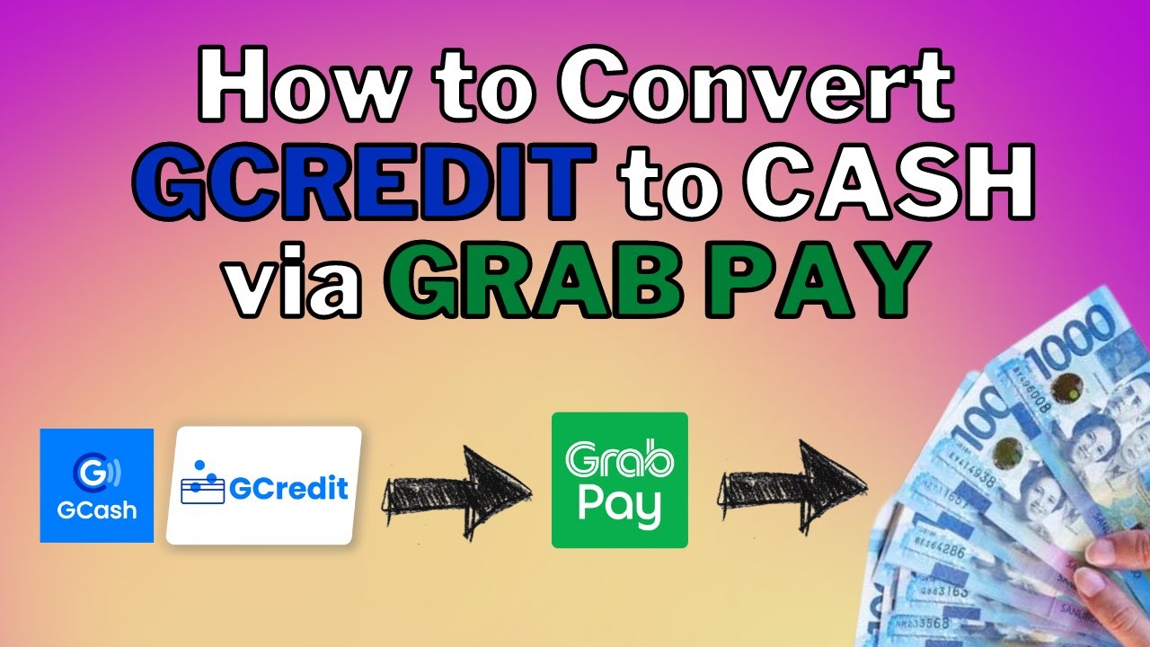 HOW TO CONVERT YOUR GCREDIT TO CASH VIA GRAB/GRABPAY | ELEINEzClips