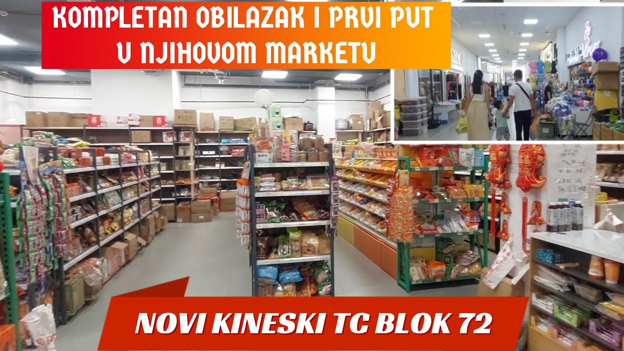 Kineski centar Blok 72 kompletan obilazak i prvi put u njihovom marketu da vidite cene i ponudu