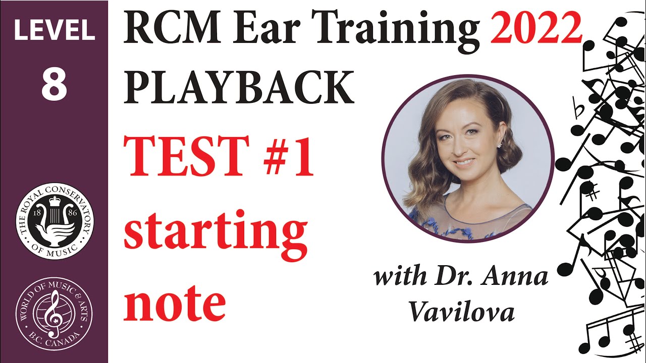 NEW RCM 2022 Gr. 8 EAR TRAINING: Playback: Test 1 (Find the starting note)
