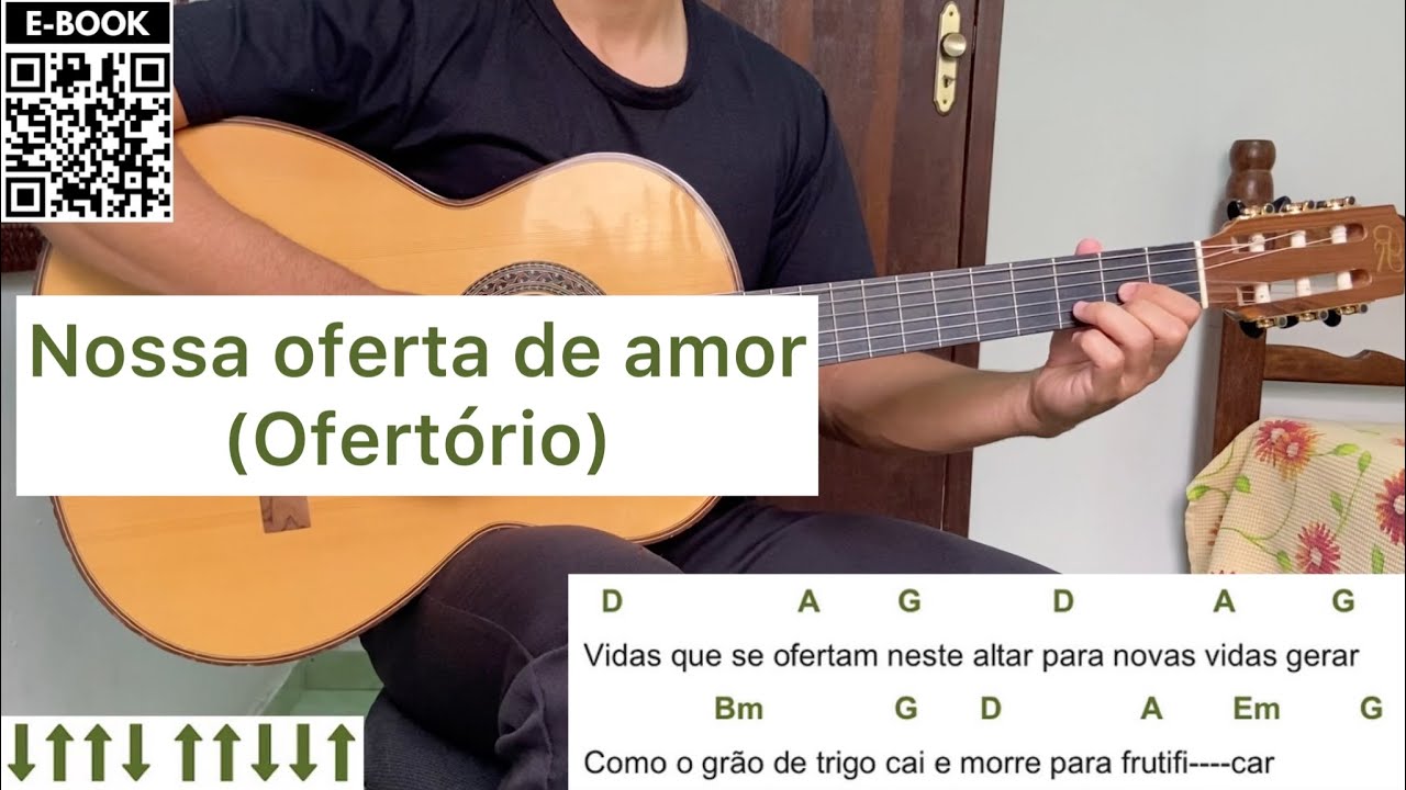 NOSSA OFERTA DE AMOR (canto de ofertório) | como tocar no violão [letra e cifra]