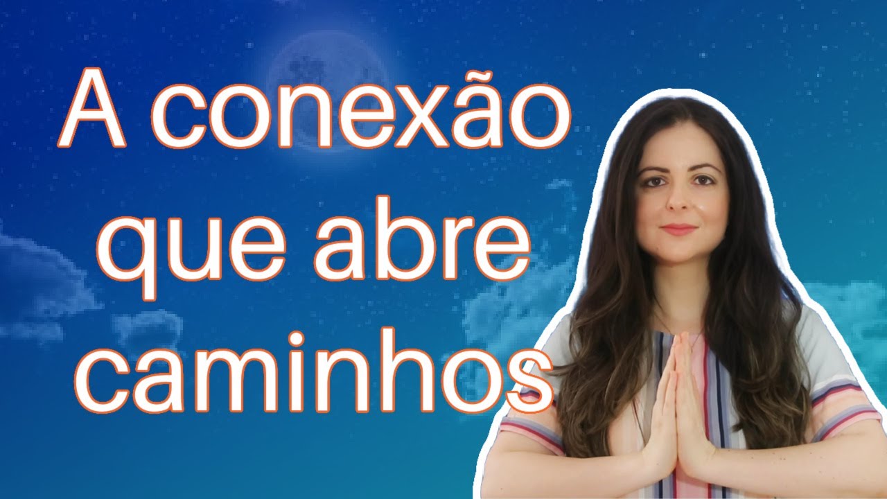 Entenda como O PODER DA ORAÇÃO pode abrir SEUS CAMINHOS e te libertar de MEDOS