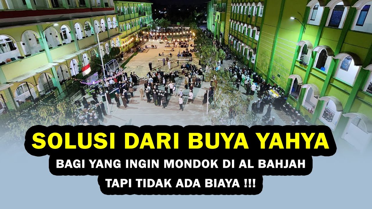 SOLUSI DARI BUYA YAHYA Bagi yang Ingin Mondok di Al Bahjah tapi Tidak Ada Biaya🤩-Buya Yahya Menjawab