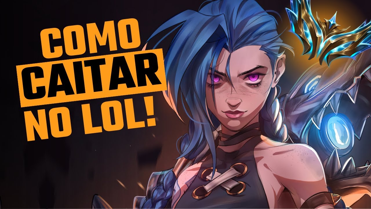 ✅COMO CAITAR  NO LOL - GUIA ATUALIZADO PARA 2024