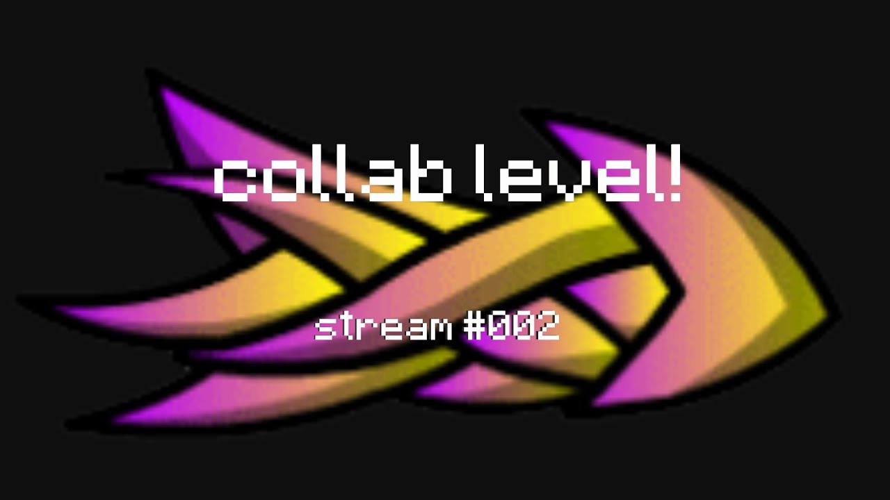 [005] building a collab level i guess