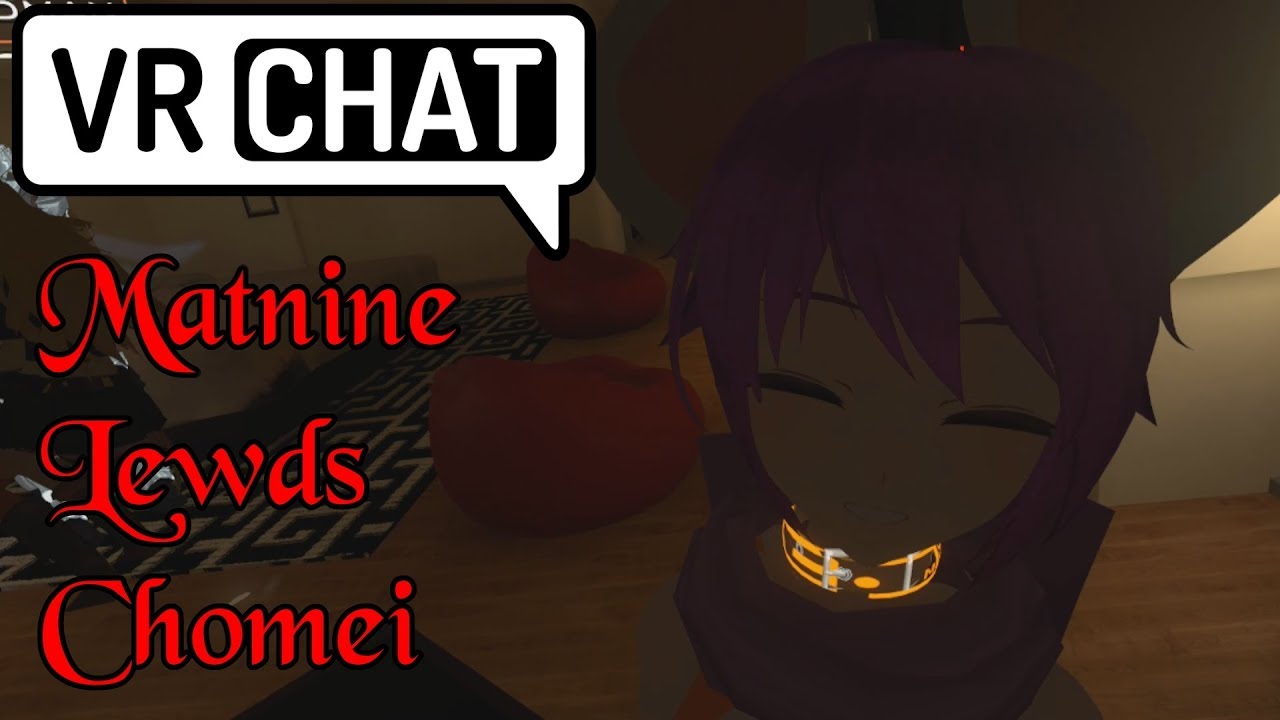 ResPlays VRChat: Matnine Lewds Chomei