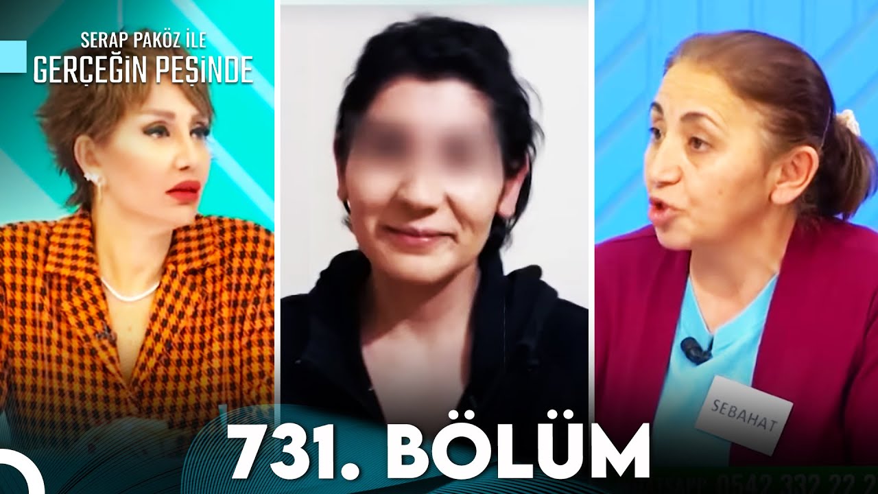 Gerçeğin Peşinde 731. Bölüm