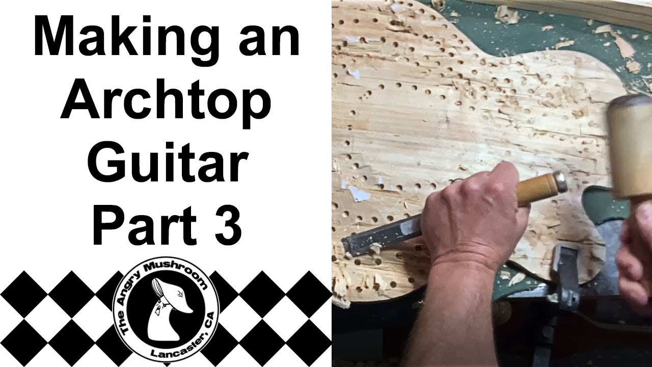 Making an Archtop Guitar - Chapter 3