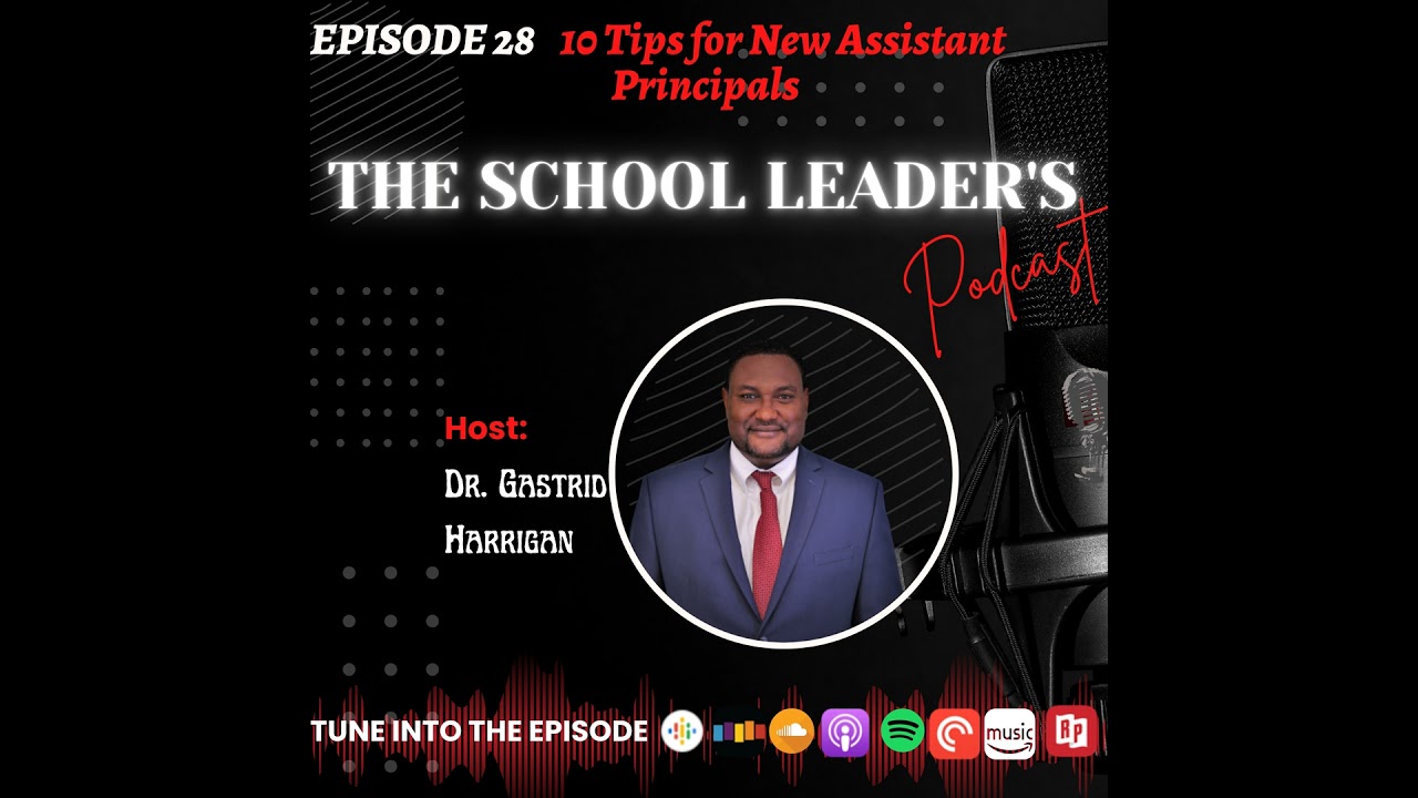 28. 10 Tips for New Assistant Principals