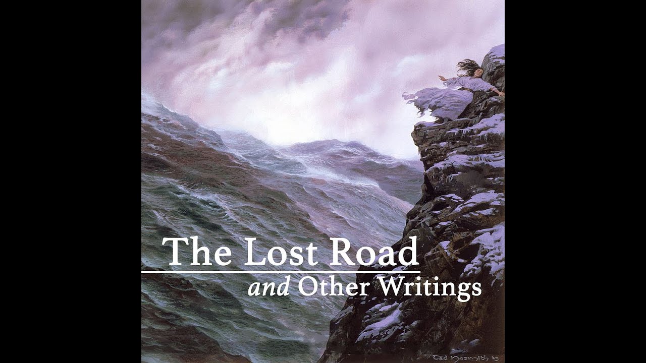 The Lost Road, Session 1 - The Last Tale