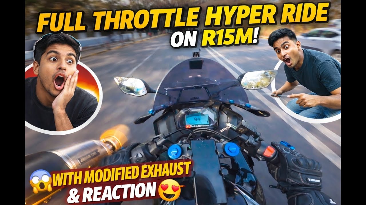 Full Throttle Hyper Ride On R15M | R15M Modified Exhaust Reaction
