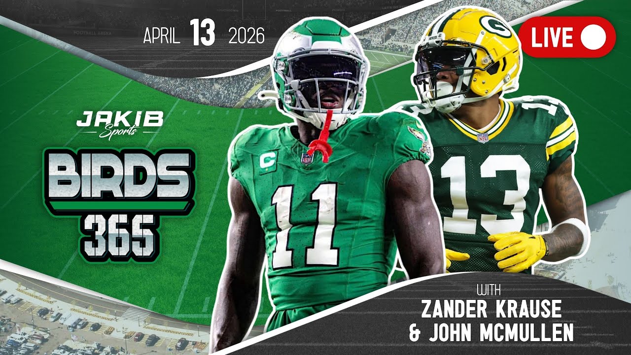 Birds 365: A Philadelphia Eagles Show | Monday, April 13th 2026