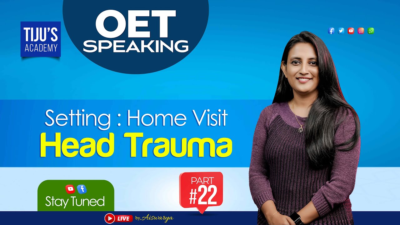 OET Role Play | Setting: Home Visit | Head Trauma | Tiju's Academy