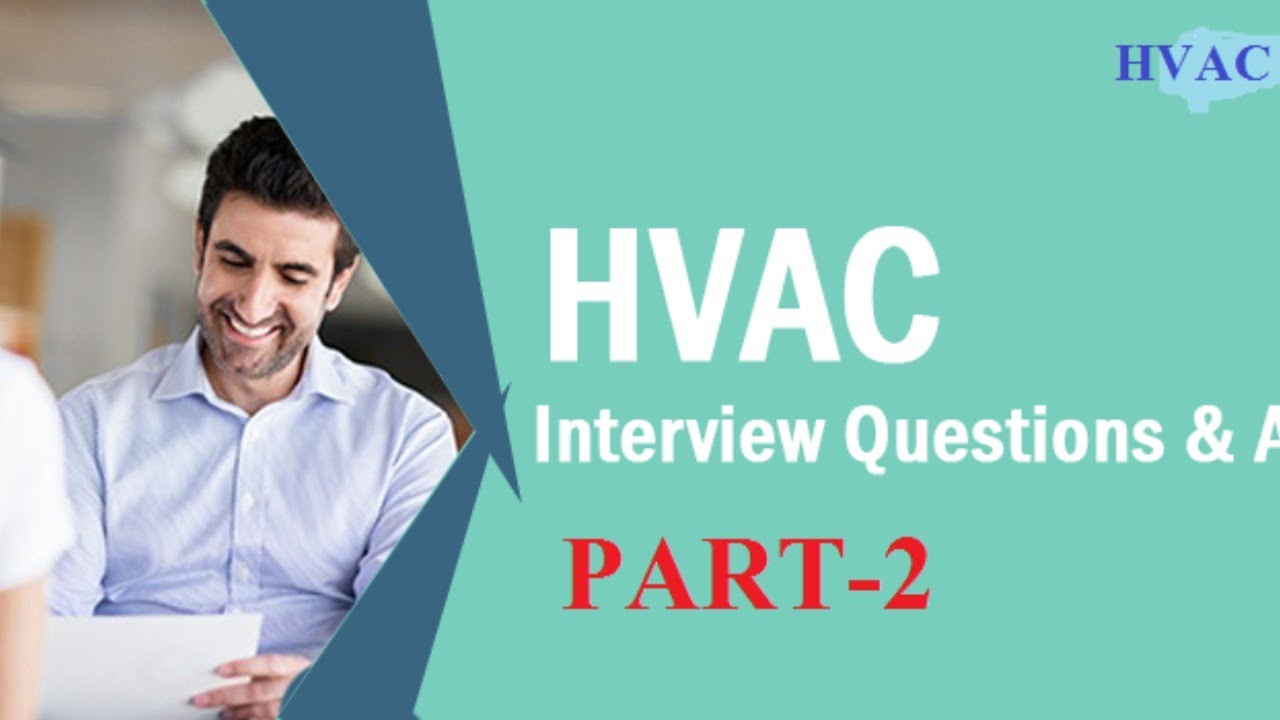 HVAC Interview question and answer for Engineer/ supervisor/ AC Technician | Part-2