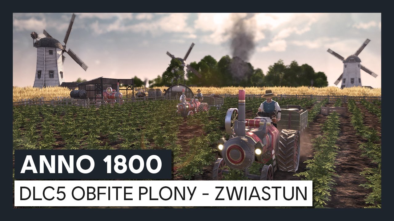 ANNO 1800TM DLC5 Obfite plony - zwiastun