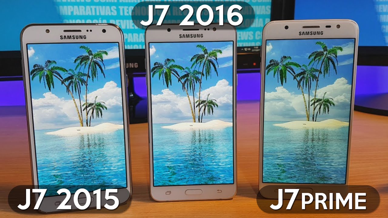 Galaxy J7 2015 vs Galaxy J7 2016 vs Galaxy J7 Prime - Comparativa