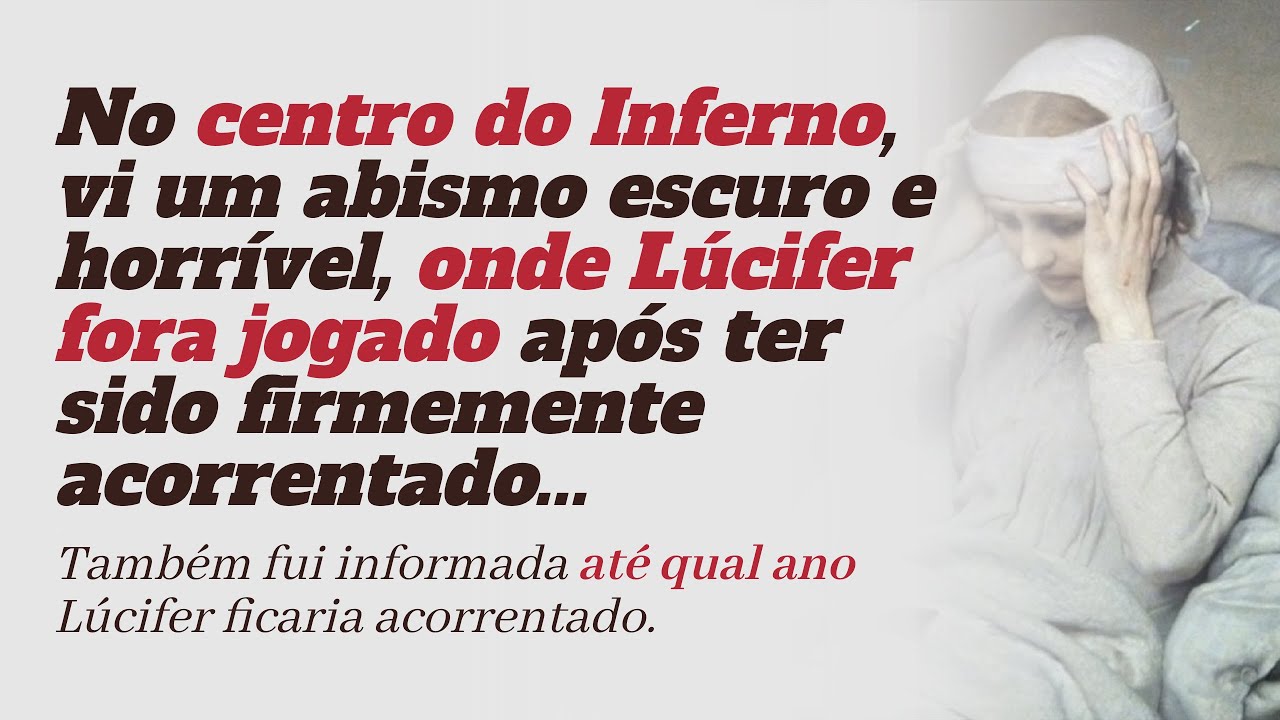 Lúcifer já foi desacorrentado do centro do Inferno (Beata Anna Katharina Emmerick)