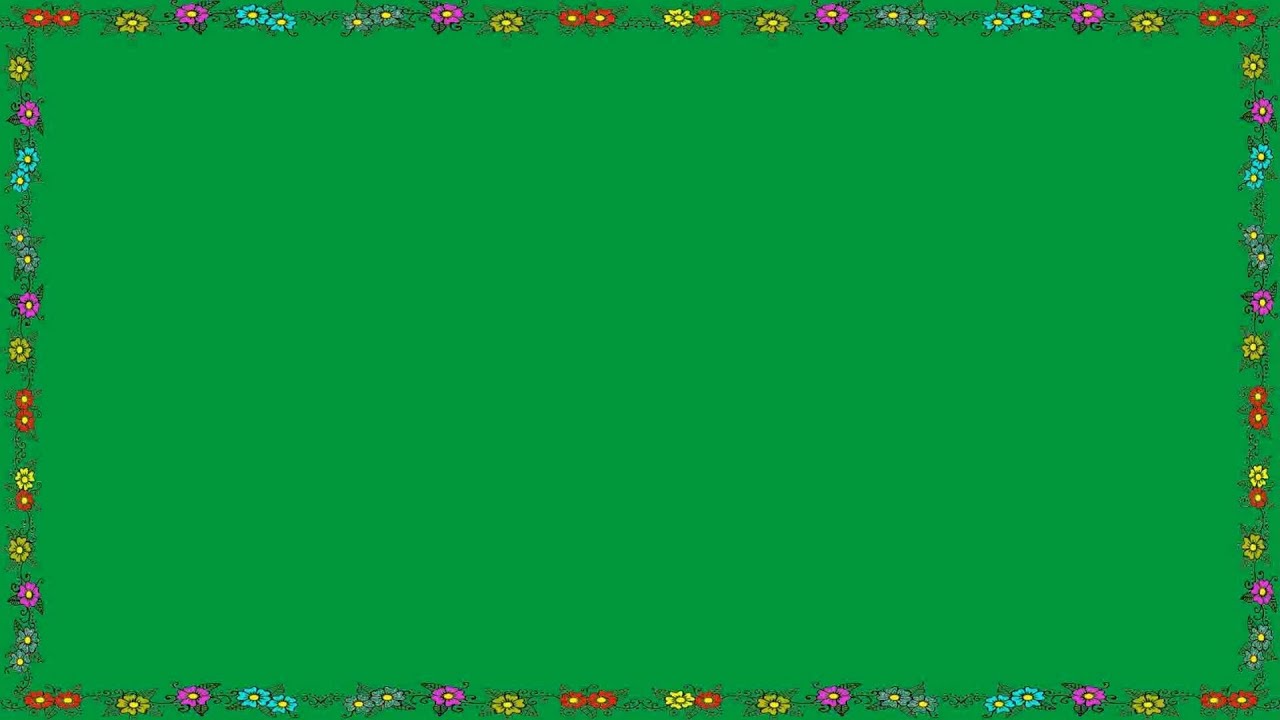 Flowers border croma key