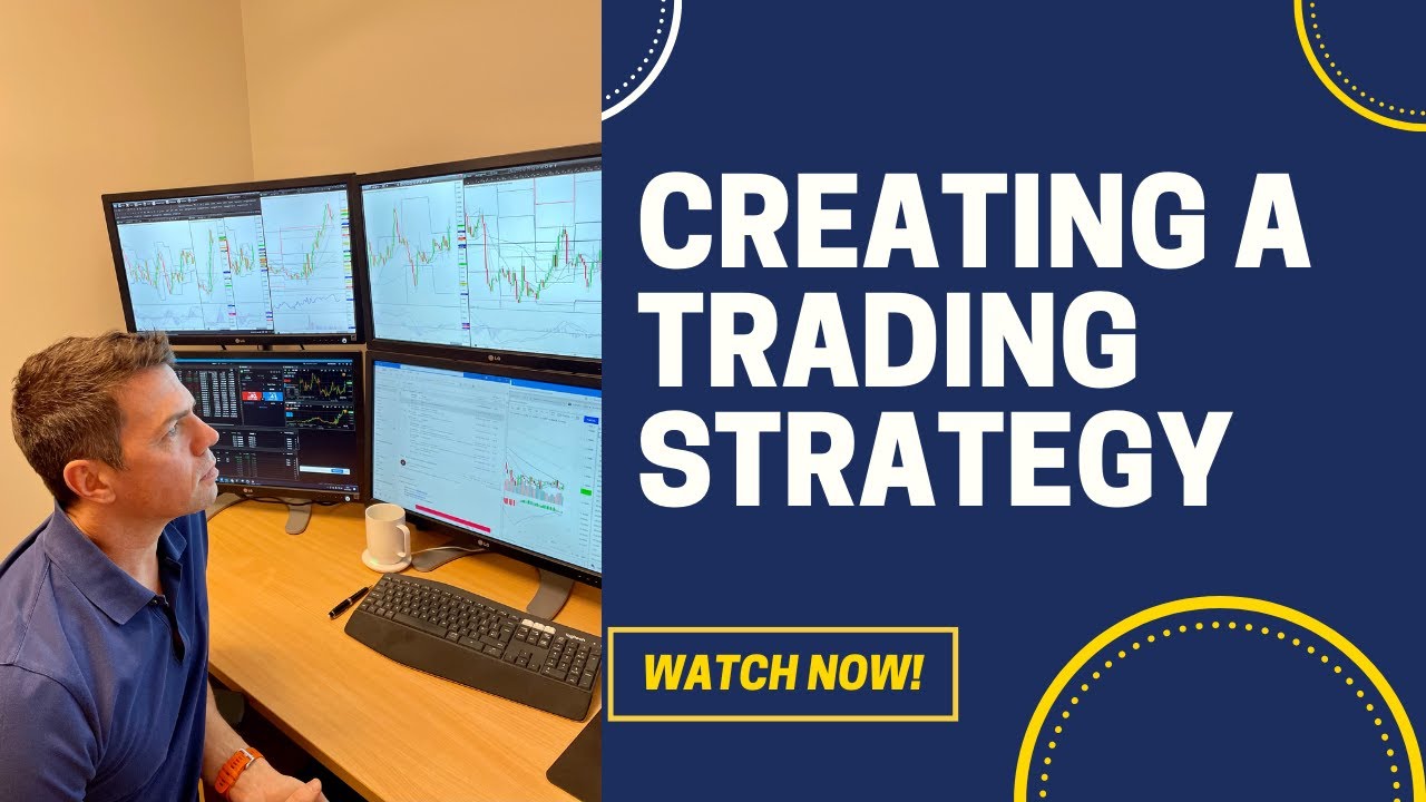 Creating a trading strategy