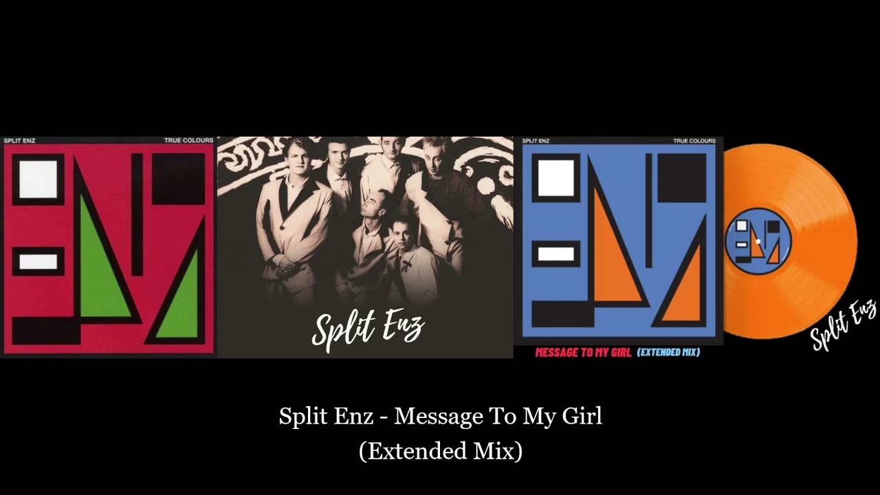 Split Enz - Message to My Girl (Extended Edit)
