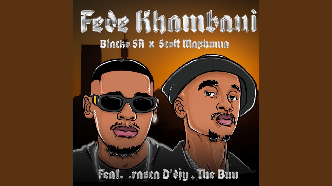 Fede Khumban (feat. Rasca D'djy & TheBuu)