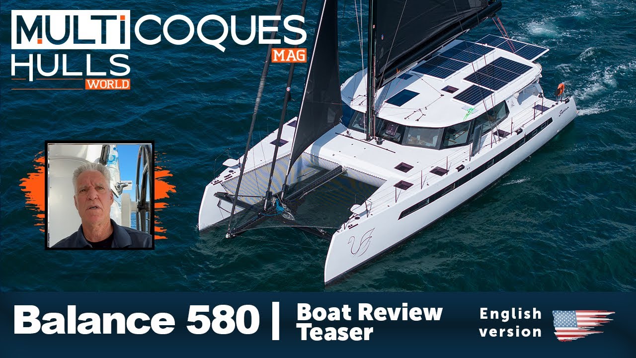 BALANCE 580 Catamaran | Boat Review Teaser | Multihulls World