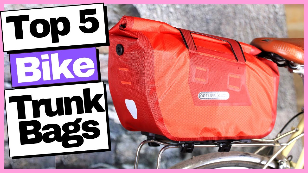 Best Bike Trunk Bags 2023 | for Cycling, Traveling, Commuting, Camping & Outdoor