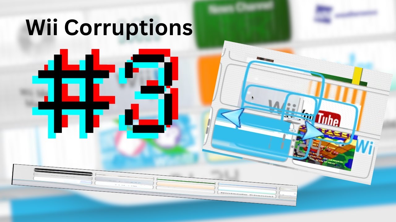 Wii Corruptions #3