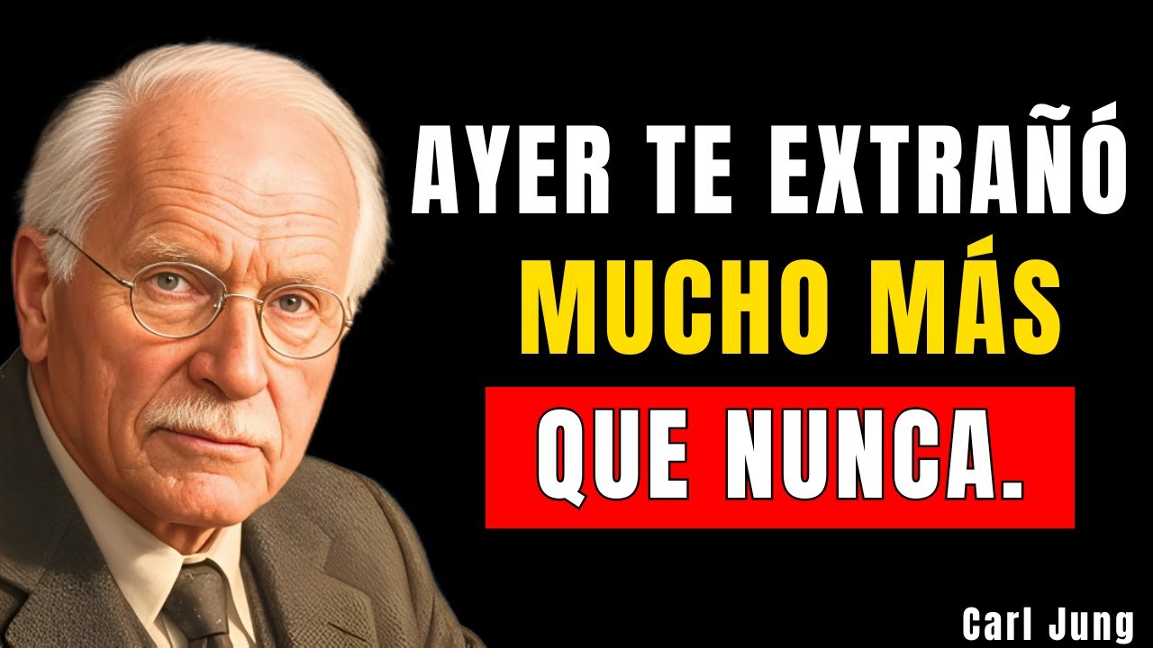 Gracias a ti, ayer afrontó una situación MUY difícil y sintió profundamente tu presencia | CARL JUNG