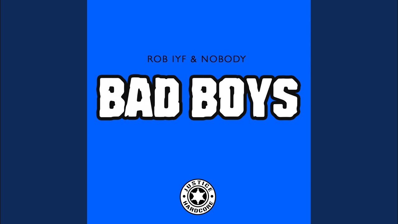 BAD BOYS (Original Mix)