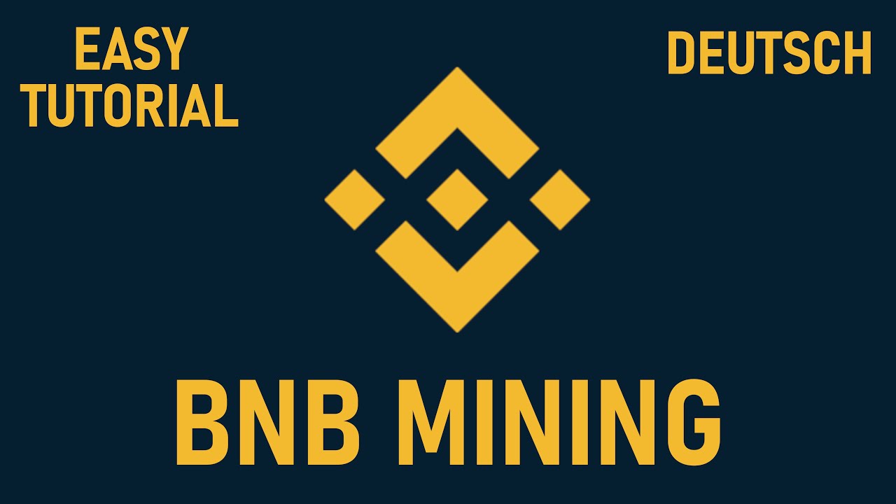 Binance Coin - BNB Mining | easy Tutorial | deutsch