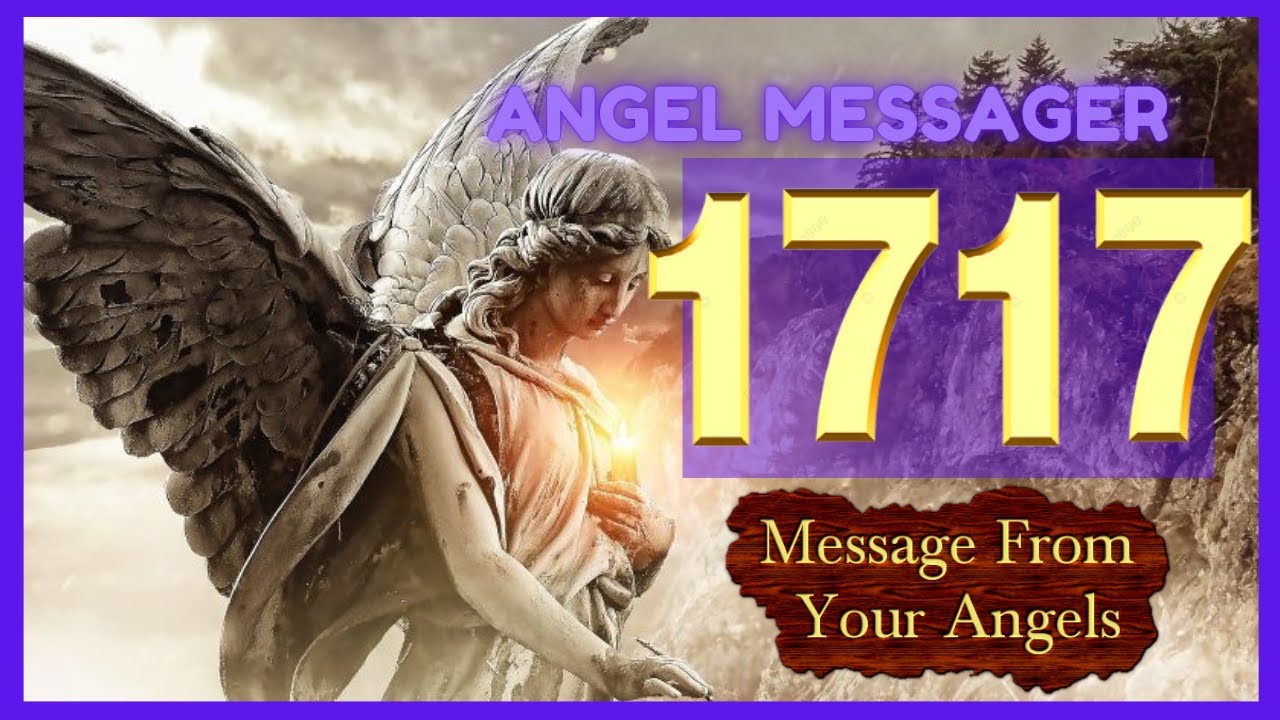 ❤️Angel Number 1717 Meaning⭐️ connect with your angels and guides