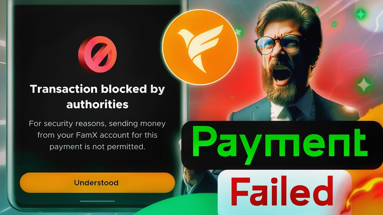 Transaction blocked by authorities fampay problem, fampay payments problem transaction blocked