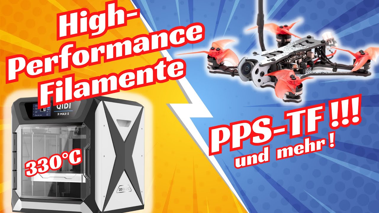 Qidi Tech X-MAX 3 am Limit - Hochleistungs-3D-Druck-Filamente für FPV-Drohnen !!!