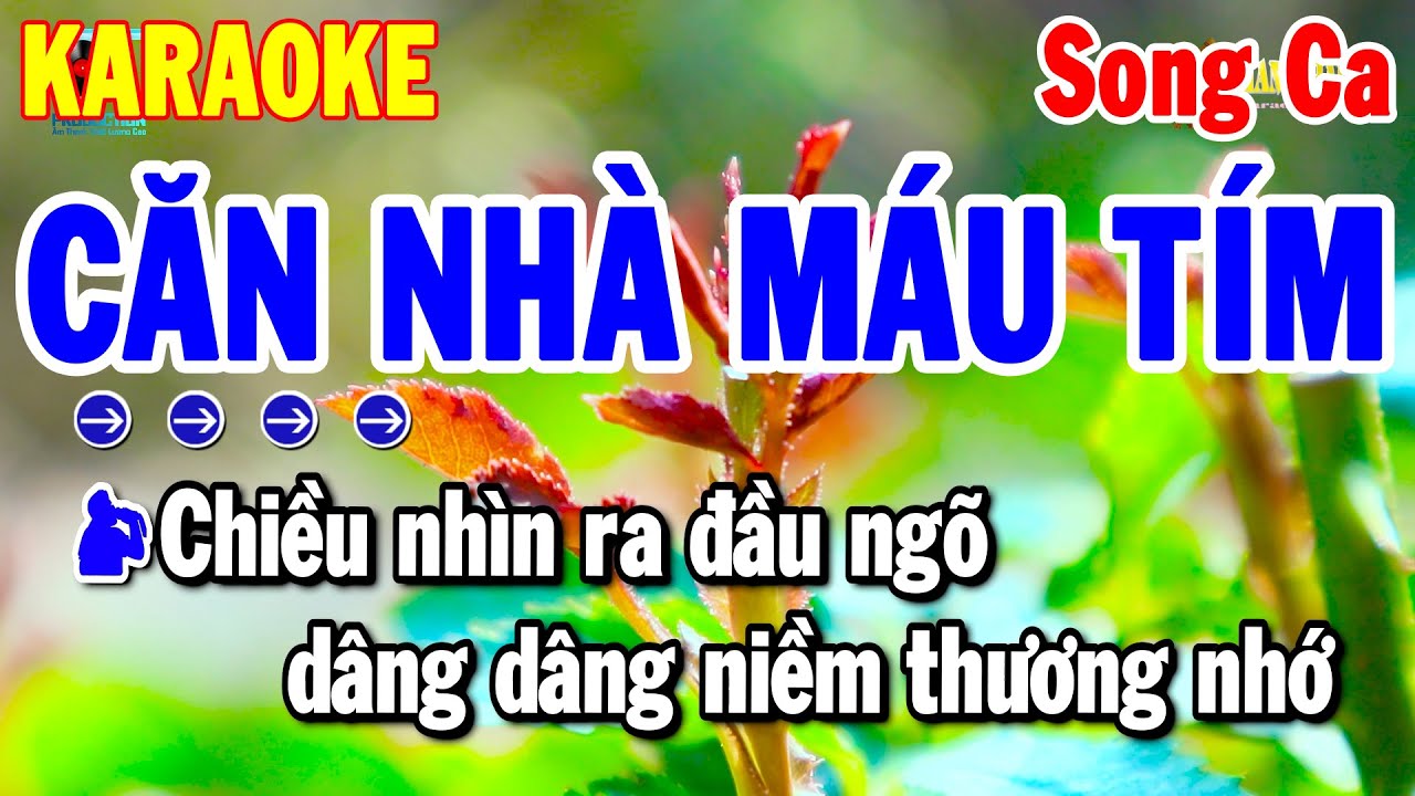 Căn Nhà Màu Tím Karaoke Song Ca - Nhạc Sống Beat Chuẩn 2025 Mới | Thanh Hải Karaoke