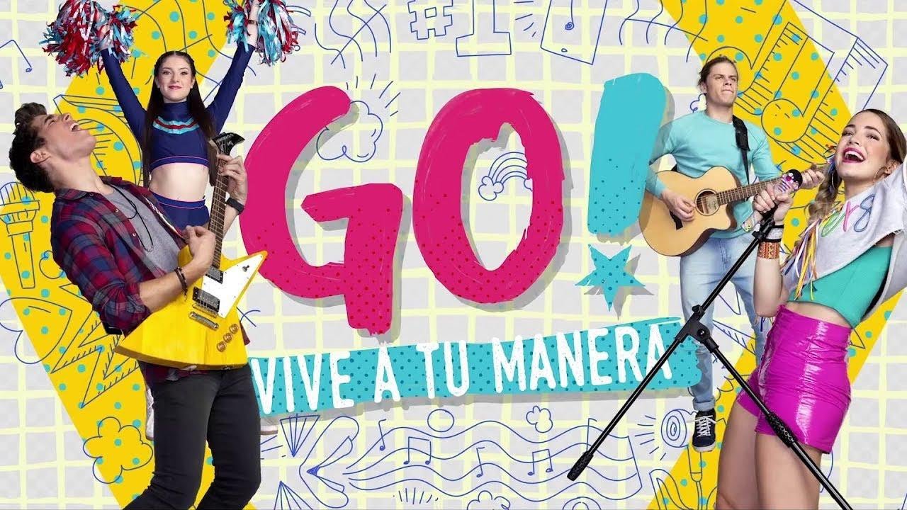 Go! Vive A Tu Manera Cast - Somos Uno (Audio Oficial)