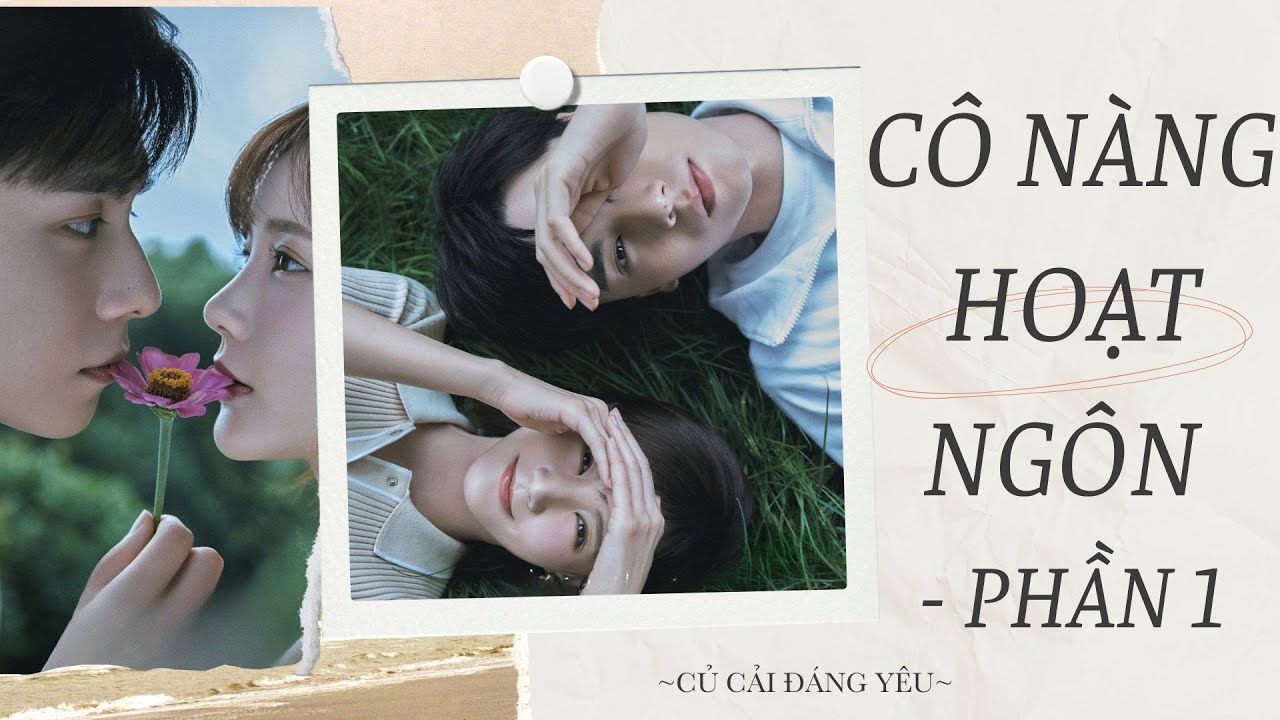 [Review Truyện] QUÝ CÔ HOẠT NGÔN - PHẦN 1 || CỦ CẢI ĐÁNG YÊU #truyenaudio