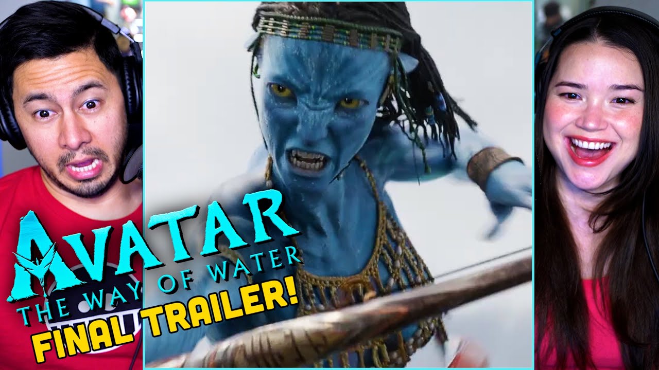 AVATAR: THE WAY OF WATER Final Trailer Reaction!! | Avatar 2 | James Cameron