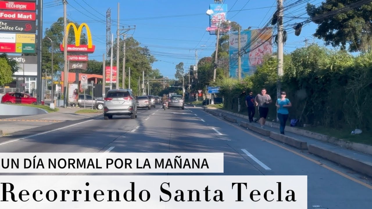 RECORRIENDO EL CENTRO DE SANTA TECLA EN UN DÍA POR LA MAÑANA