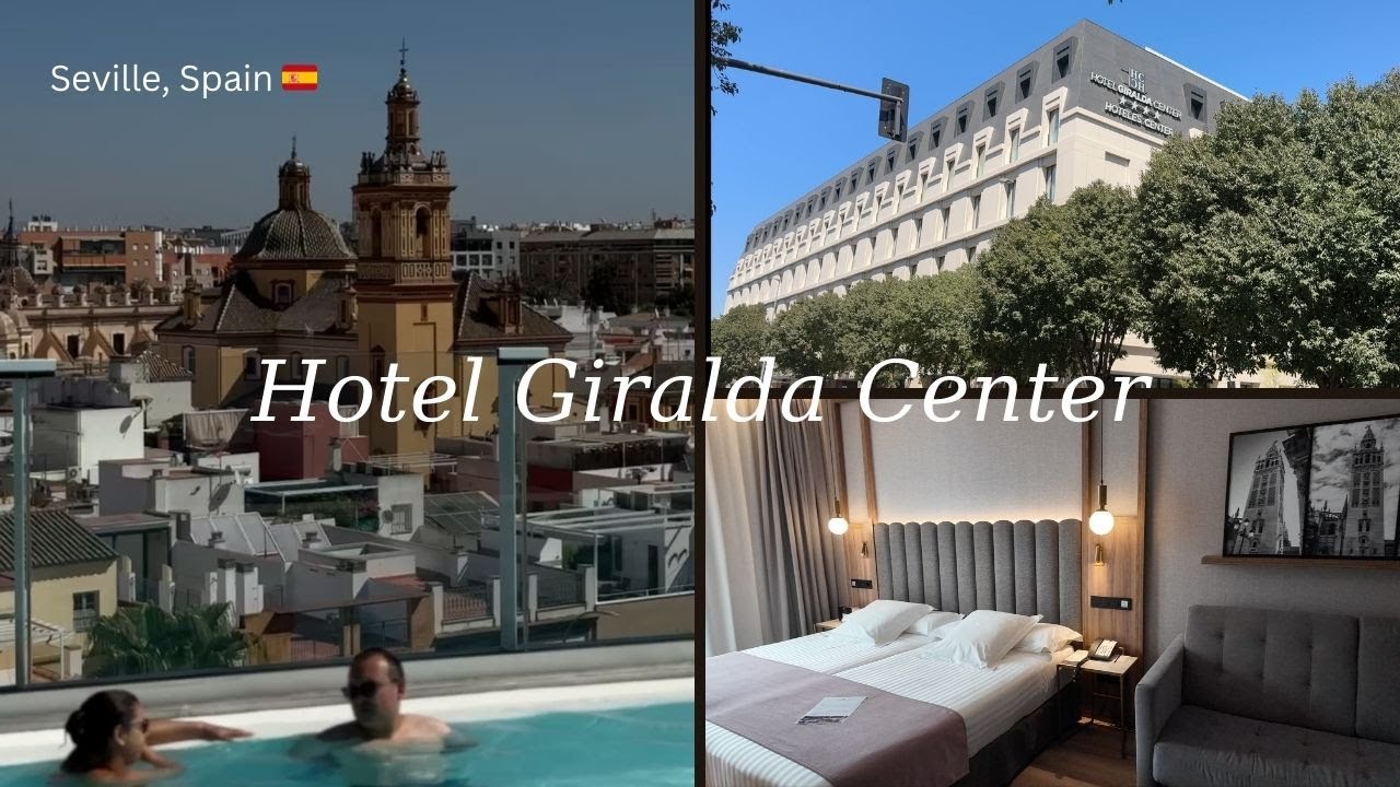 Hotel Giralda Center | Seville, Spain 🇪🇸