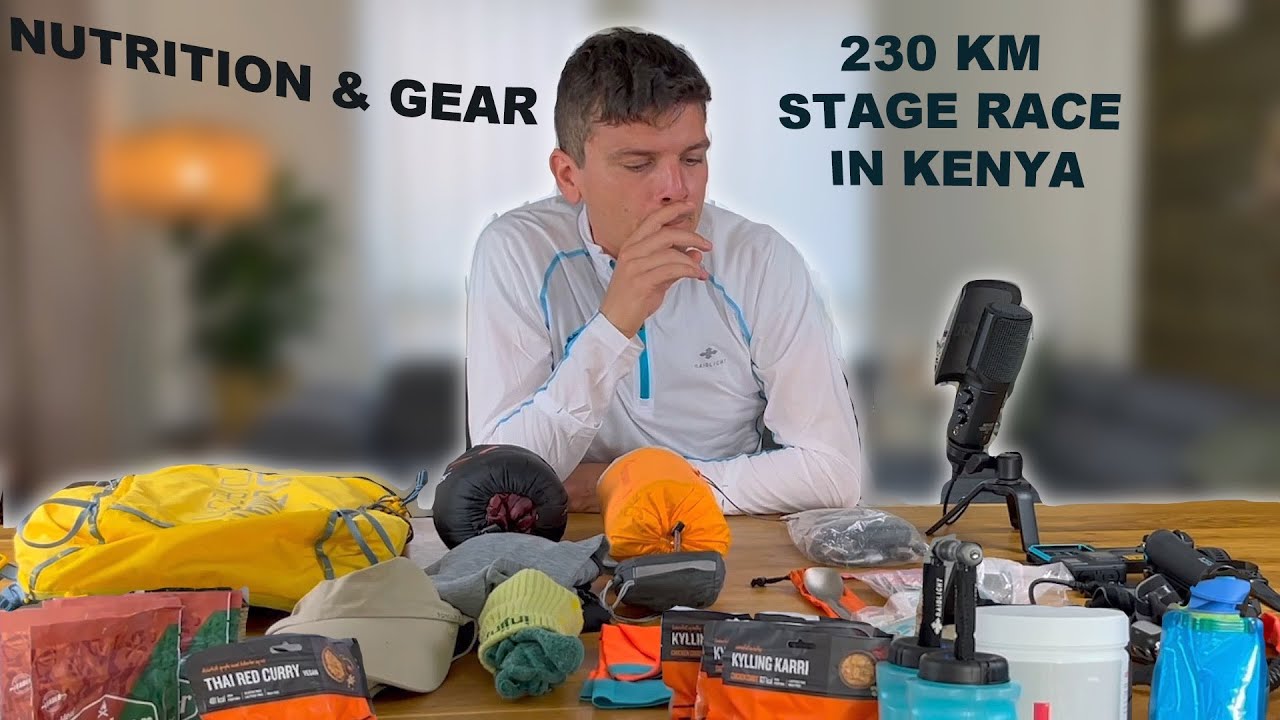 Gear and Nutrition for 230 km Multi Stage Ultramarathon in Kenya