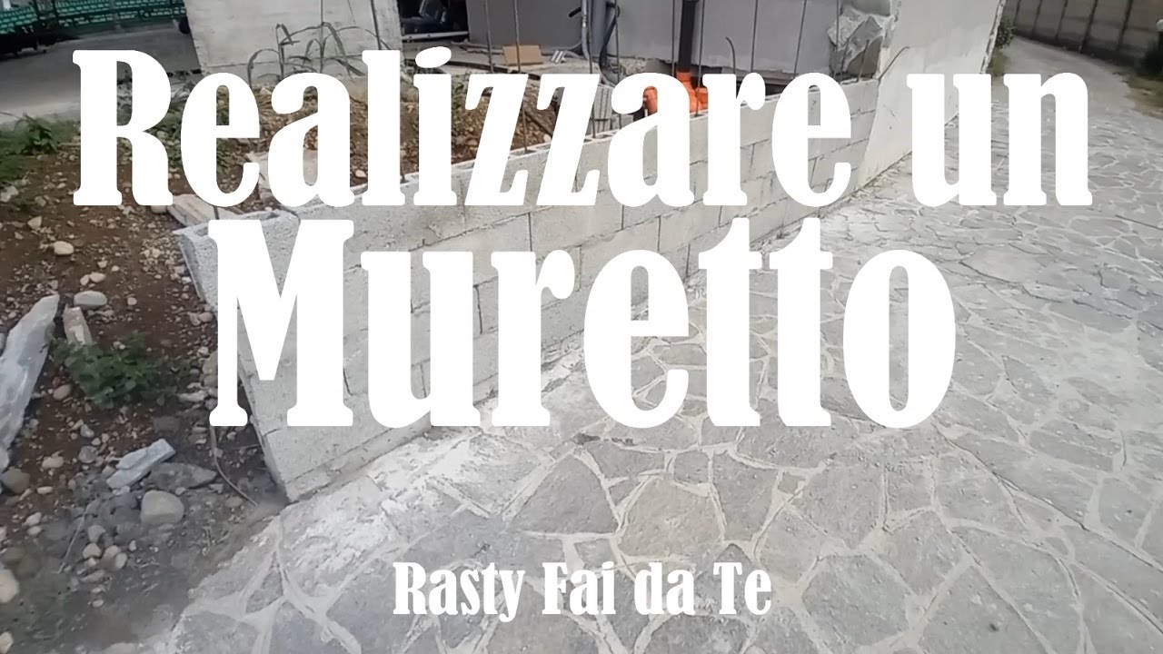 Realizzare un muretto Fai da Te