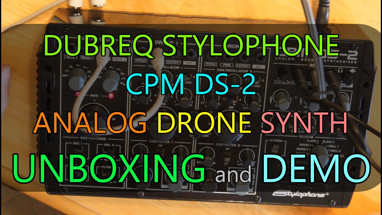 Dubreq Stylophone CPM DS-2 Analog Drone Synth Unboxing and Demo