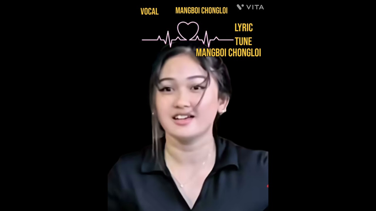 Lunghel hithi hen lang puldou vin kiko sa le lyric tune Mangboi chongloi Vocall Mangboi Chongloi