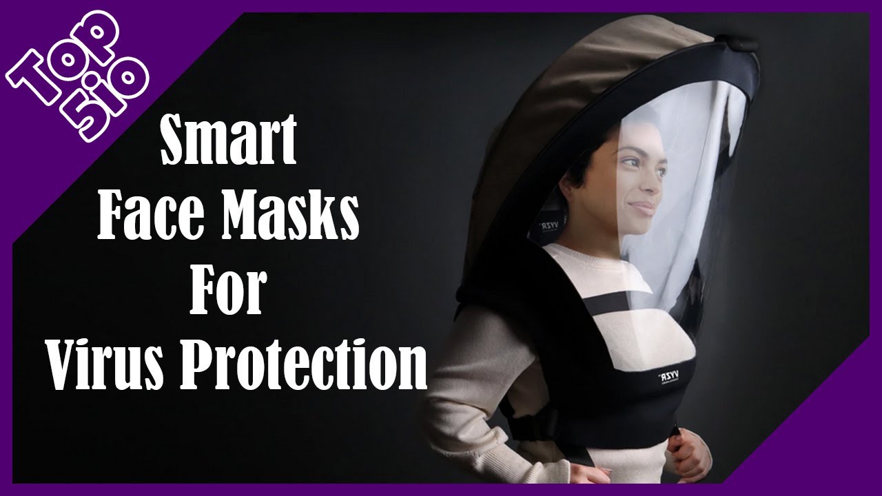 Top 5 New Smart Face Masks For Virus Protection 2020